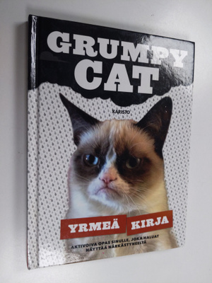 Grumpy cat : Grumpy cat : yrmeä kirja