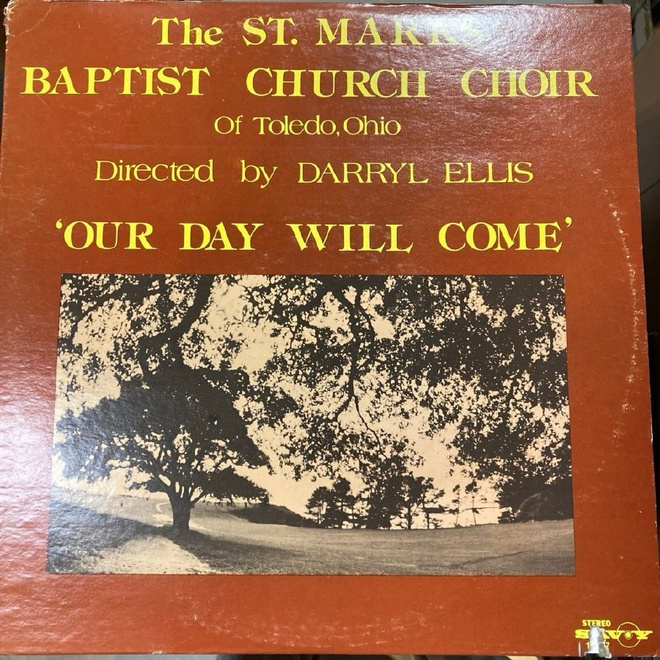 St. Marks Baptist Church Choir - Our Day Will Come LP