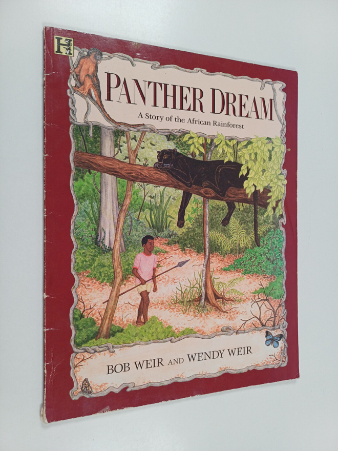Bob Weir ym. : Panther Dream . A Story of the African Rai...