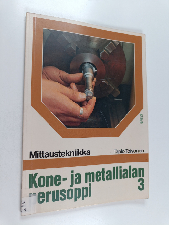 Kone- ja metallialan perusoppi 3 : Mittaustekniikka