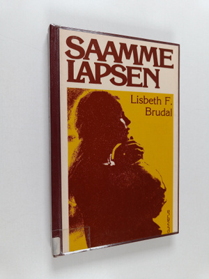 Lisbeth F. Brudal : Saamme lapsen : raskauden, synnytykse...