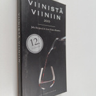 Viinistä viiniin 2010 : viininystävän vuosikirja - pikkukuva 1