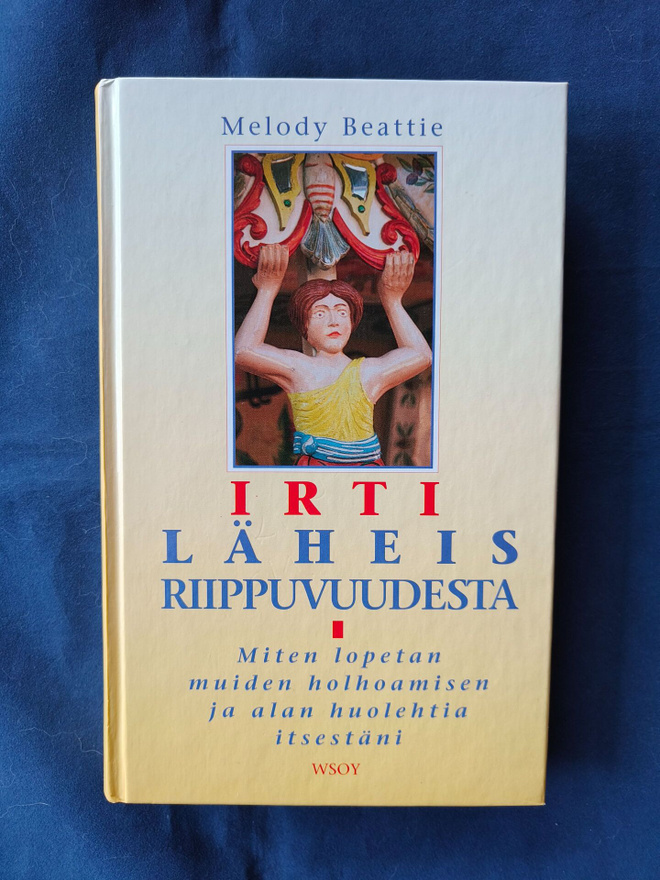 Beatrice,Melody: Irti läheisriippuvuudesta