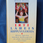 Beatrice,Melody: Irti läheisriippuvuudesta - pikkukuva 1