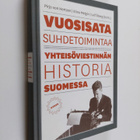 Pirjo von ym. Hertzen : Vuosisata suhdetoimintaa : yhteis... - pikkukuva 1