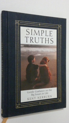 Kent Nerburn : Simple truths : Gentle guidance on the big...