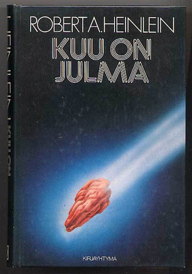 Robert A. Heinlein: Kuu on julma (1.p., 1987)