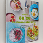 Mia Karlsson : 80/20 ruokavaliotyökirja : opas tasapainoi... - pikkukuva 1