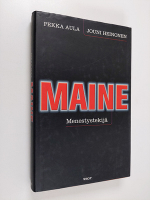 Pekka Aula : Maine : menestystekijä