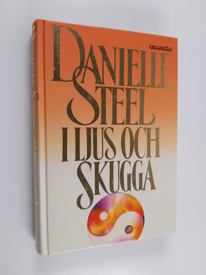 Danielle Steel : I LJUS OCH SKUGGA
