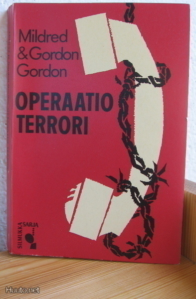 Mildred & Gordon Gordon: Operaatio Terrori, G:rus-62. 268 s.
