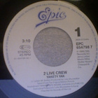 2 LIVE CREW  ::  YAKETY YAK  ::  VINYYLI 7"    UK - 1988 - pikkukuva 3