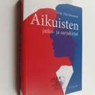 Ulla (Toim) Mononen : Aikuisten jatko- ja sarjakirjat - pikkukuva 1