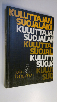 Jukka Kemppinen : Kuluttajansuojalaki : kuluttajansuojala...