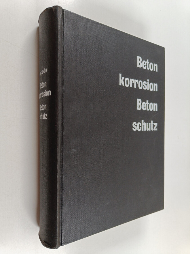 Imre Biczok : Betonkorrosion, Betonschutz