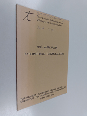 Yrjö Ahmavaara : Kybernetiikka tutkimusalueena