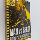 Robert Muchamore : Man Vs Beast - pikkukuva 1