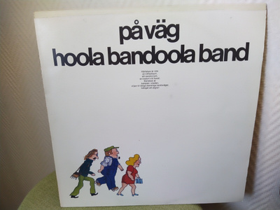 HOOLA BANDOOLA BAND - PÅ VÅG LP
