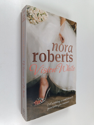 Nora Roberts : Vision in white