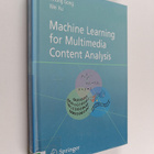 Yihong Gong : Machine learning for multimedia content ana... - pikkukuva 1