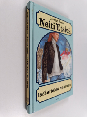 Carolyn Keene : Neiti Etsivä laskettelee vaaraan