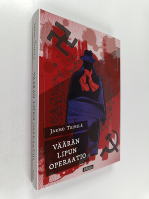 Jarmo Teinilä : Väärän lipun operaatio : dekkari