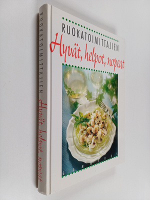 Ruokatoimittajien hyvät, helpot, nopeat