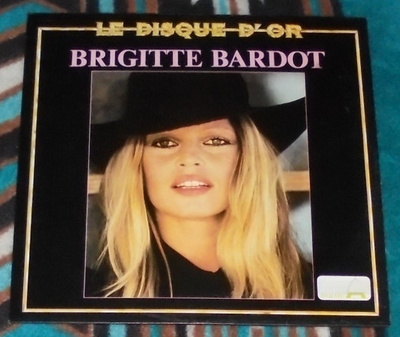 BRIGITTE BARDOT ~ Le Disque D'Or ~ LP