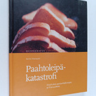 Pertti Mustajoki : Paahtoleipäkatastrofi : kirjoituksia p... - pikkukuva 1