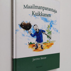 Jarmo Stoor : Maailmanparantaja Kuikkanen (signeerattu, t... - pikkukuva 1