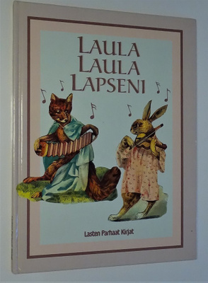 Laula laula lapseni - Lasten parhaat kirjat 1997