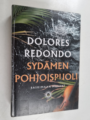 Dolores Redondo : Sydämen pohjoispuoli