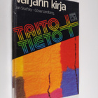 Jan Sisefsky : Värjärin kirja : tekstiilien kotivärjäys s... - pikkukuva 1