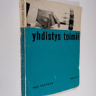 Yrjö Käkönen : Yhdistys toimii - pikkukuva 1
