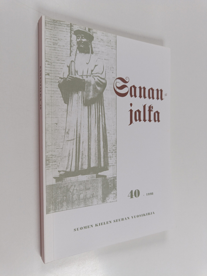 Sananjalka : suomen kielen seuran vuosikirja 40