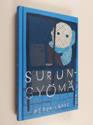 Petja Lähde : Surunsyömä