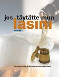  Jos täytätte mun lasini - Matti Turunen