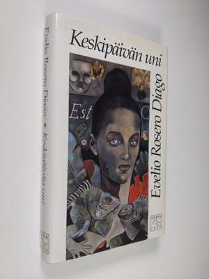 Evelio Rosero Diago : Keskipäivän uni