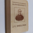 Agathon Meurman : J. W. Snellman : Th. Reinin mukaan - pikkukuva 1