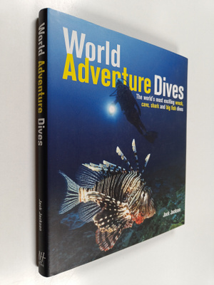 Jack Jackson : World adventure dives : the world's most e...