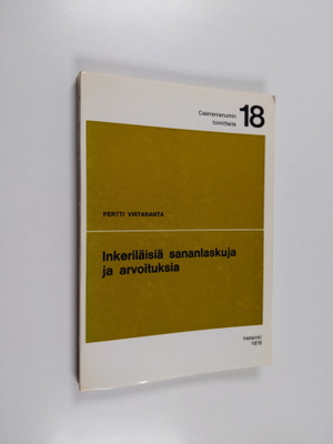 Inkeriläisiä sananlaskuja ja arvoituksia (signeerattu, te...