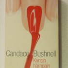 Candace Bushnell • Kynsin hampain - pikkukuva 1