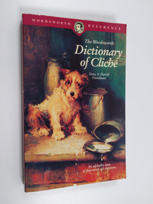 David Freedman ym. : Dictionary of Cliche