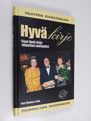 Karl-Magnus Spiik : Hyvä kirje : tieni Hyvä kirje -kilpai...