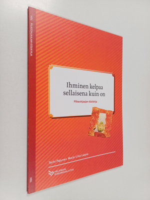 Terhi Pajunen : Ihminen kelpaa sellaisena kuin on : pilke...