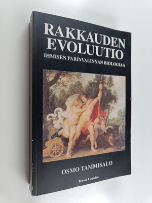 Osmo Tammisalo : Rakkauden evoluutio : ihmisen parinvalin...