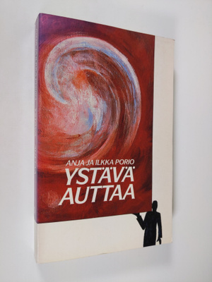 Anja Porio : Ystävä auttaa
