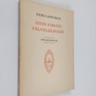 Eero Lehtinen : Isien kirkon palveluksessa : paimenkirje ... - pikkukuva 1