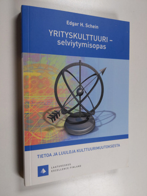 Edgar H. Schein : Yrityskulttuuri : selviytymisopas : tie...