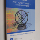 Edgar H. Schein : Yrityskulttuuri : selviytymisopas : tie... - pikkukuva 1
